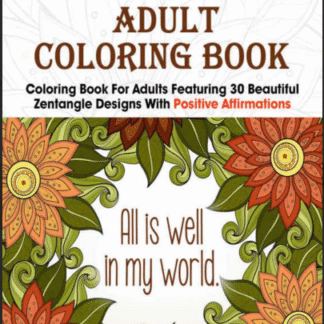 Relaxation Positive Affirmations Adult Coloring Book