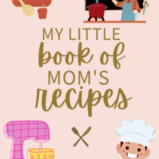 My Little Book of Mom's Recipes